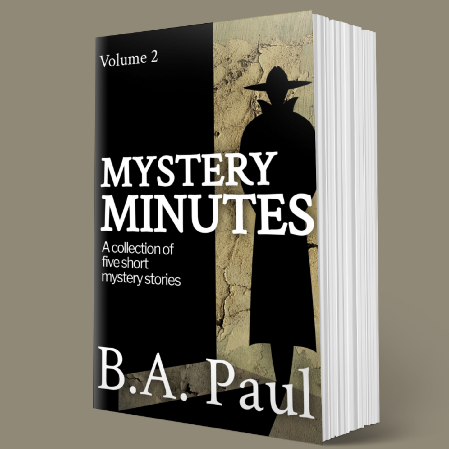 Mystery Minutes Volume 2: A Collection of Five Short Mystery Stories, Paperback