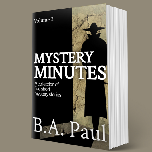 Mystery Minutes Volume 2: A Collection of Five Short Mystery Stories, Paperback