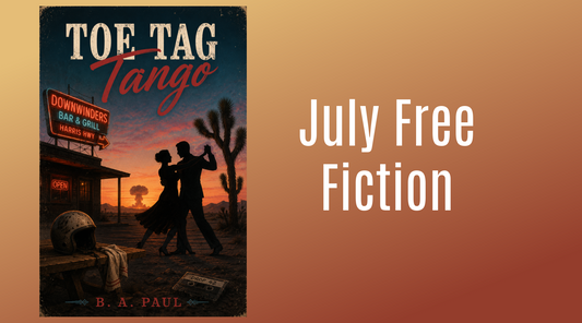 July Free Fiction: Toe Tag Tango