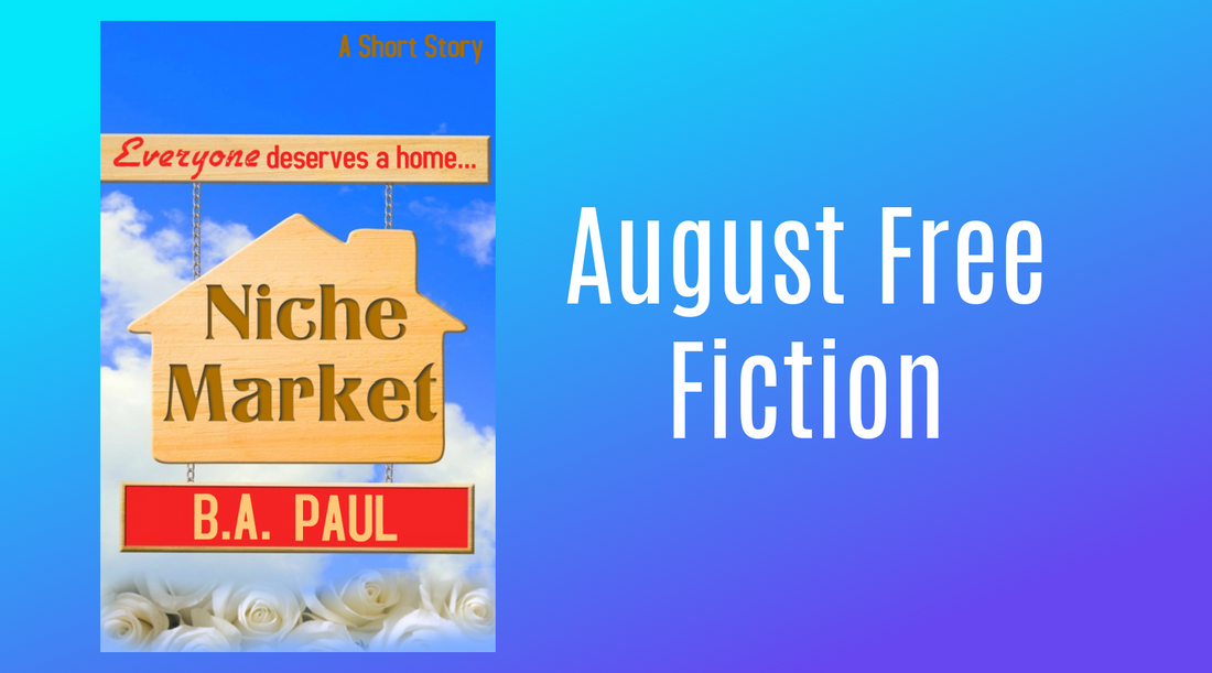 August Free Fiction: Niche Market
