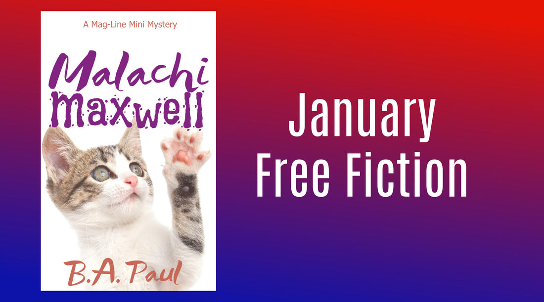 January Free Fiction: Malachi Maxwell