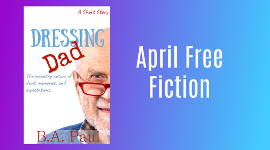 April Free Fiction: Dressing Dad