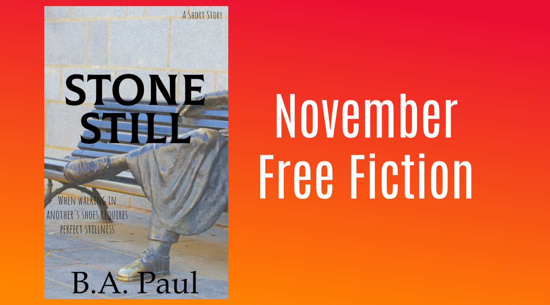 November Free Fiction: Stone Still