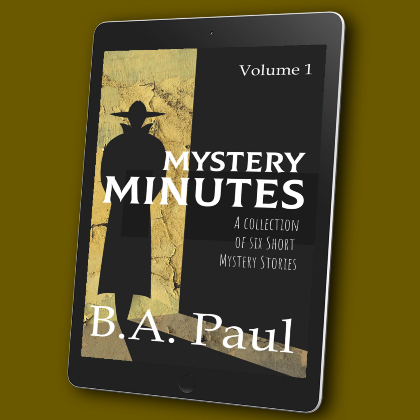 Mystery Minutes Volume 1: A Collection of Six Short Mystery Stories, E-book